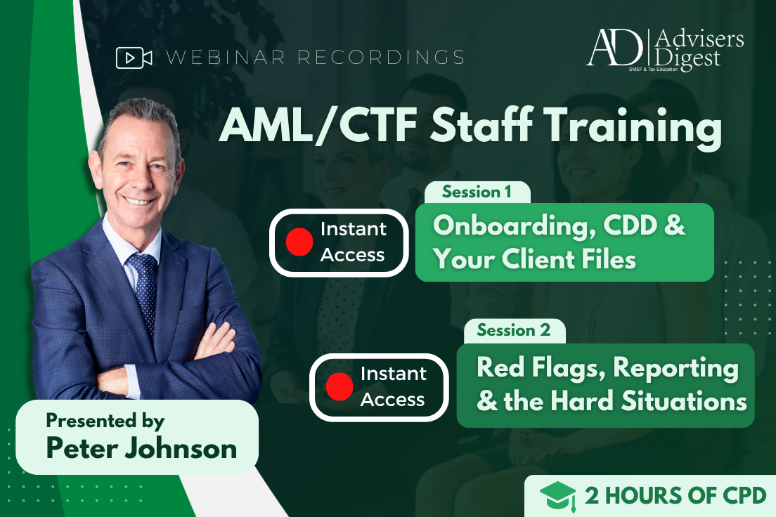 Staff AML/CTF training onboarding, CDD and client files webinar recording bundle