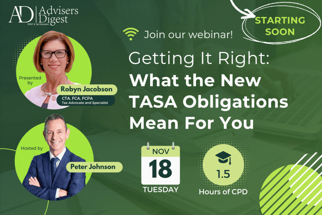 Getting It Right: What The New TASA Obligations Mean For You by Robyn Jacobson, hosted by Advisers Digest