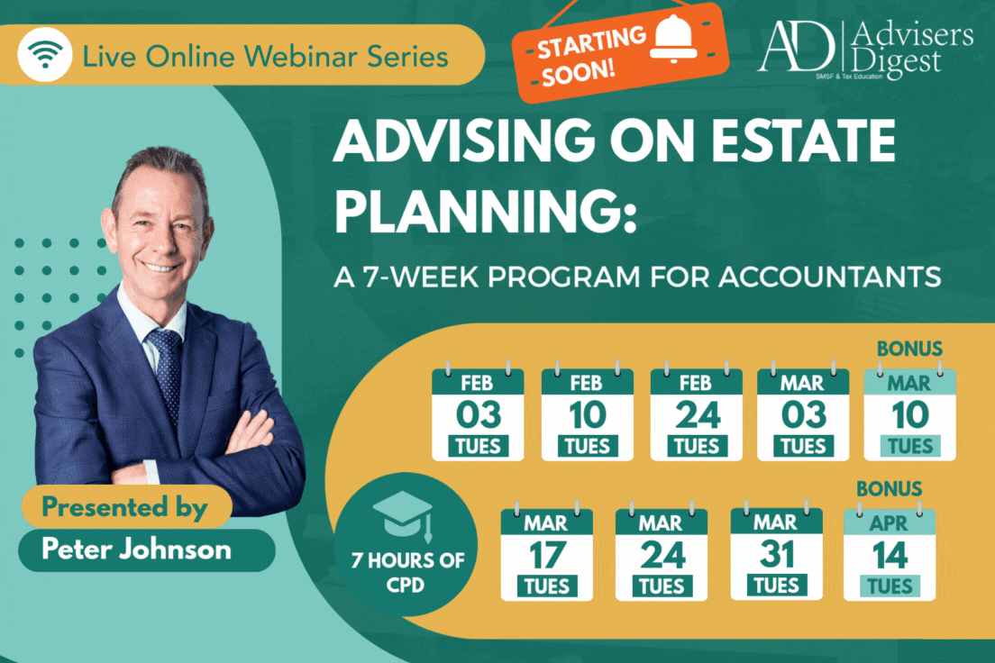 Advising On Estate Planning for Accountants, presented by Peter Johnson from Advisers Digest