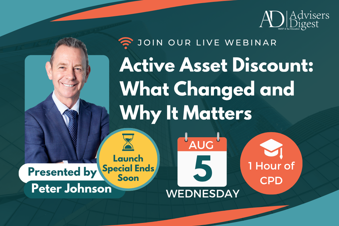 Active Asset Discount: What Changed and Why It Matters - August 2026 by Peter Johnson from Advisers Digest